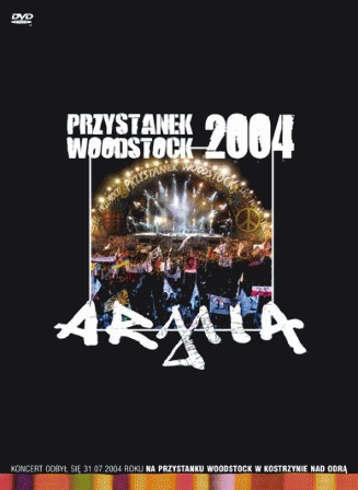 Armia : Przystanek Woodstock 2004